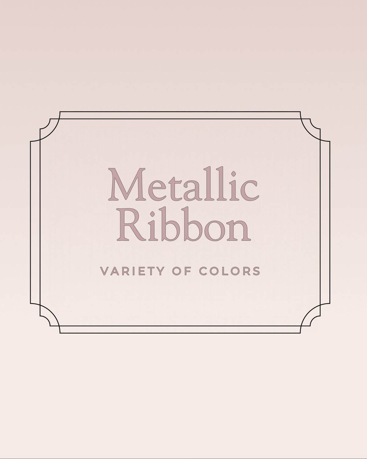 Metallic Ribbon
