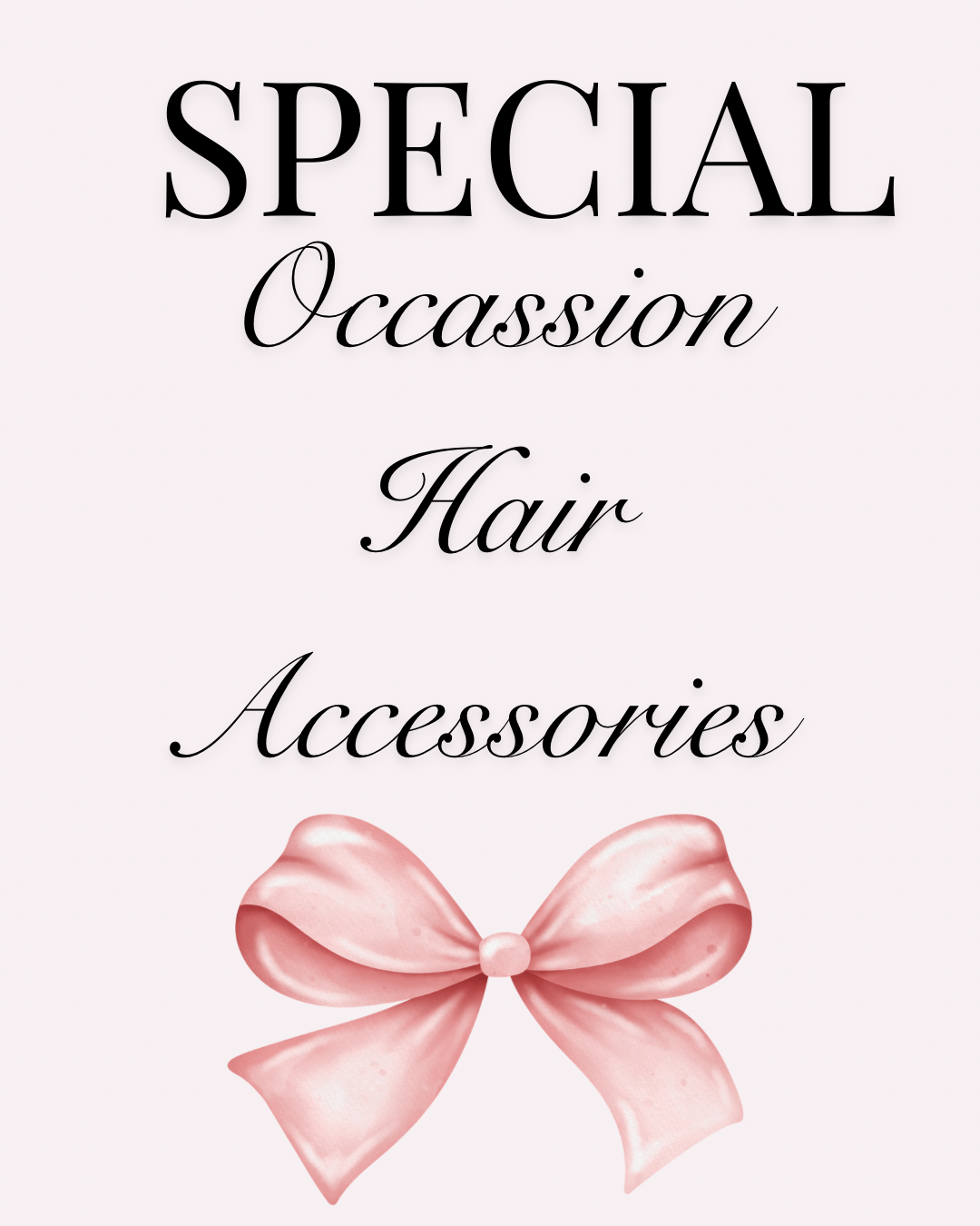 Special Occasion Hair Accessories