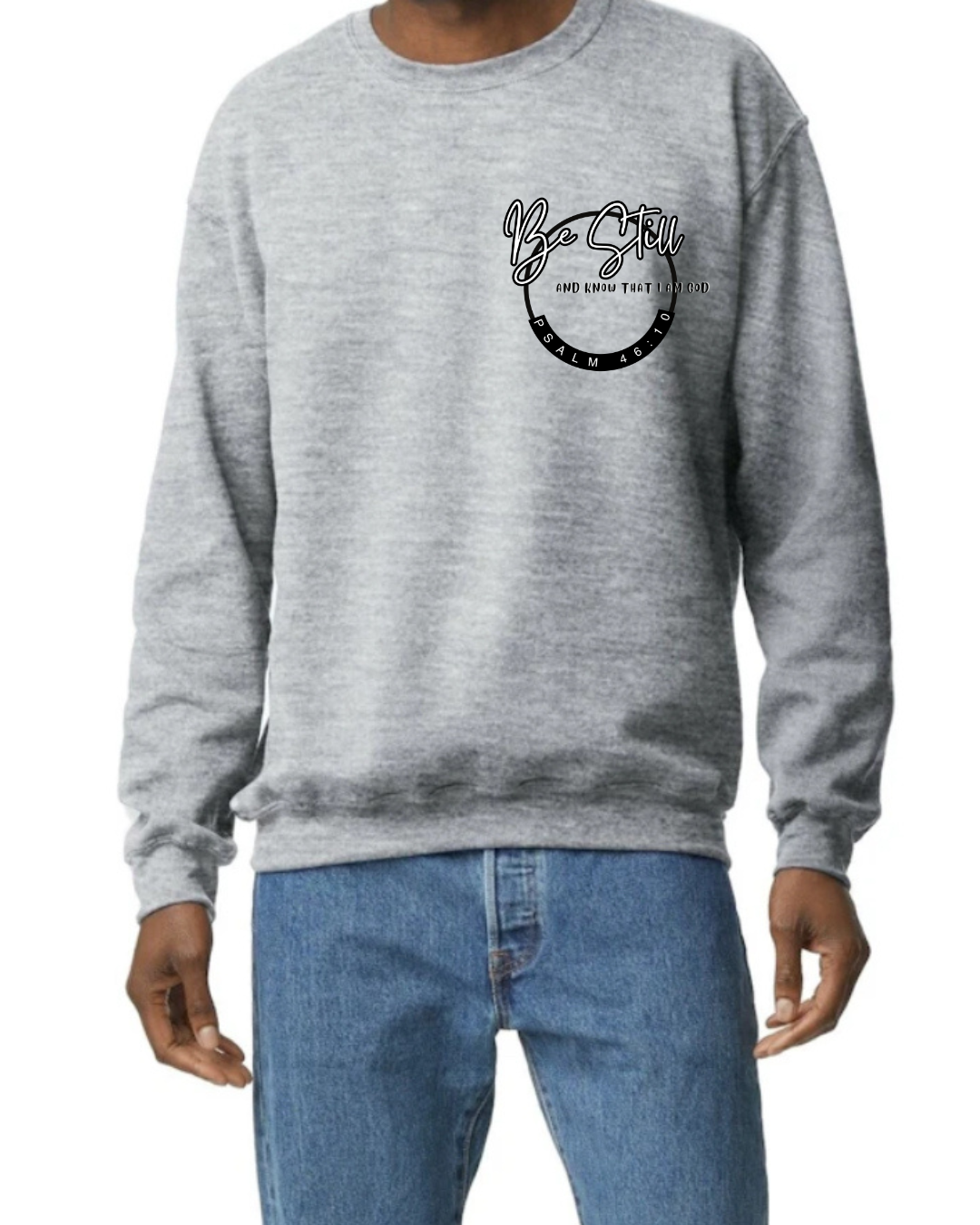 Be Still Crew Neck Sweater